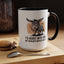 Humor Mug - I'd Agree With You