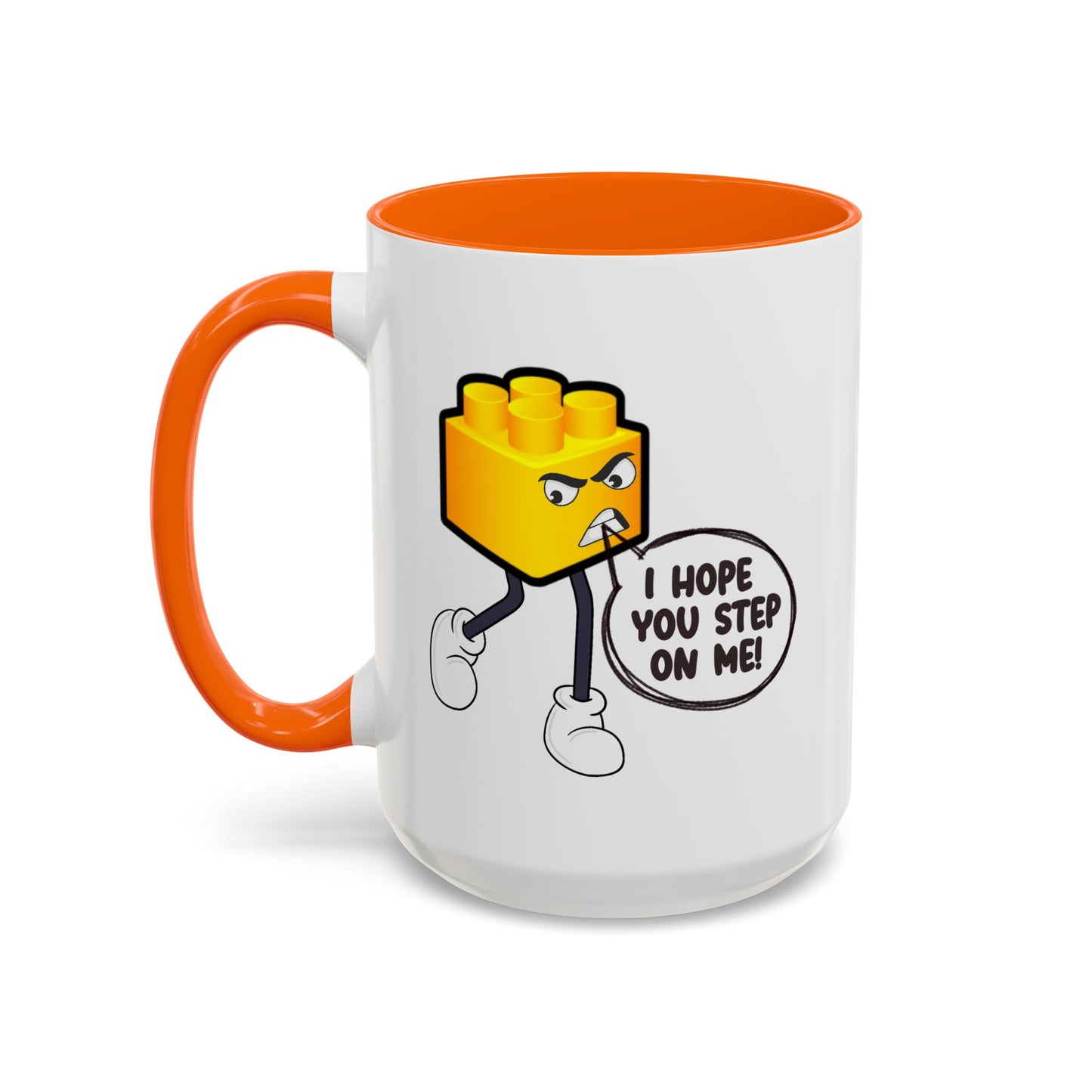 Humor Mug - I Hope You Step On Me