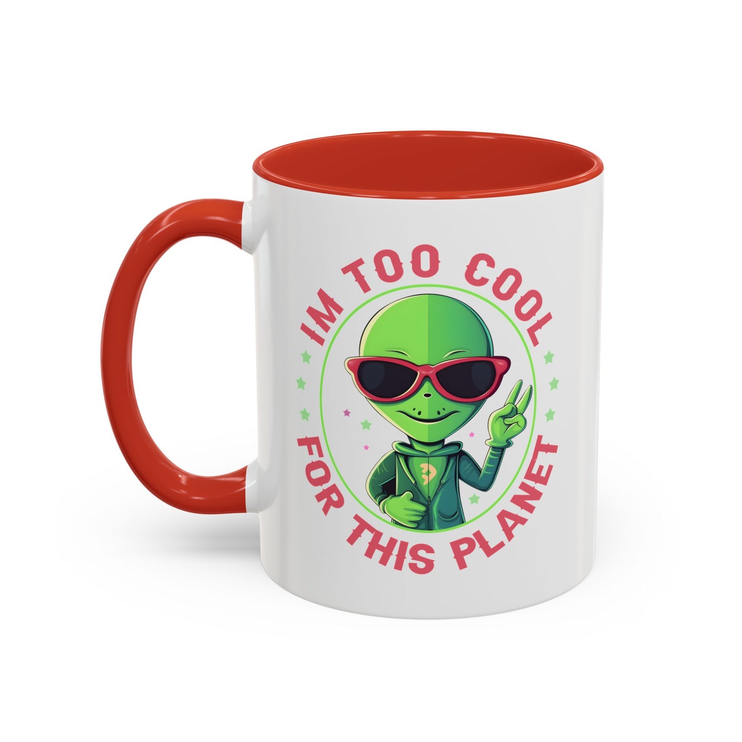 Alien Mug - I'm too Cool