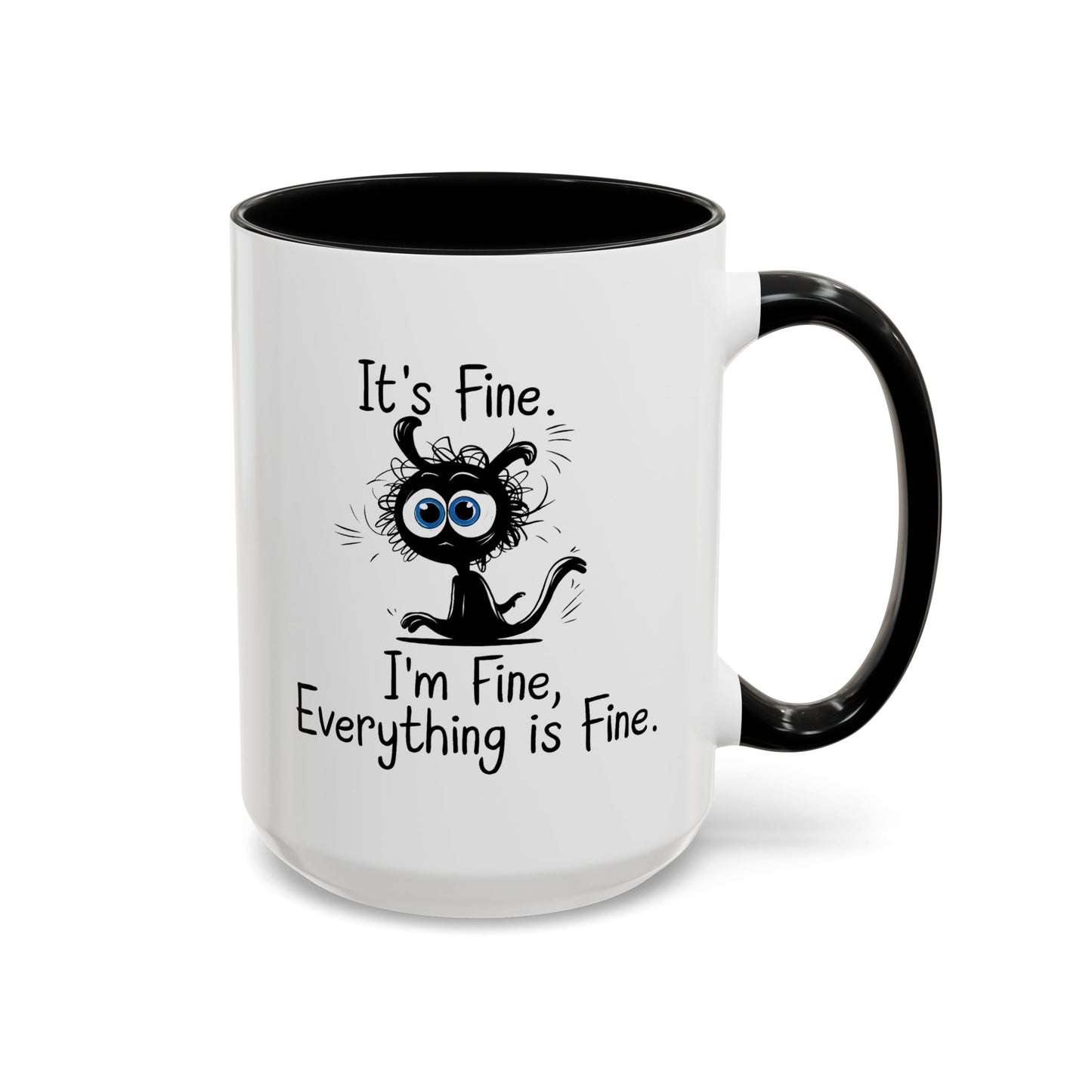 Animal Mug - It's Fine, It's Fine Everything Is Fine
