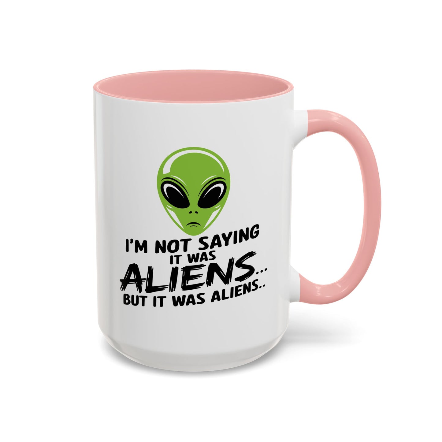 Alien Mug - I'm Not Saying