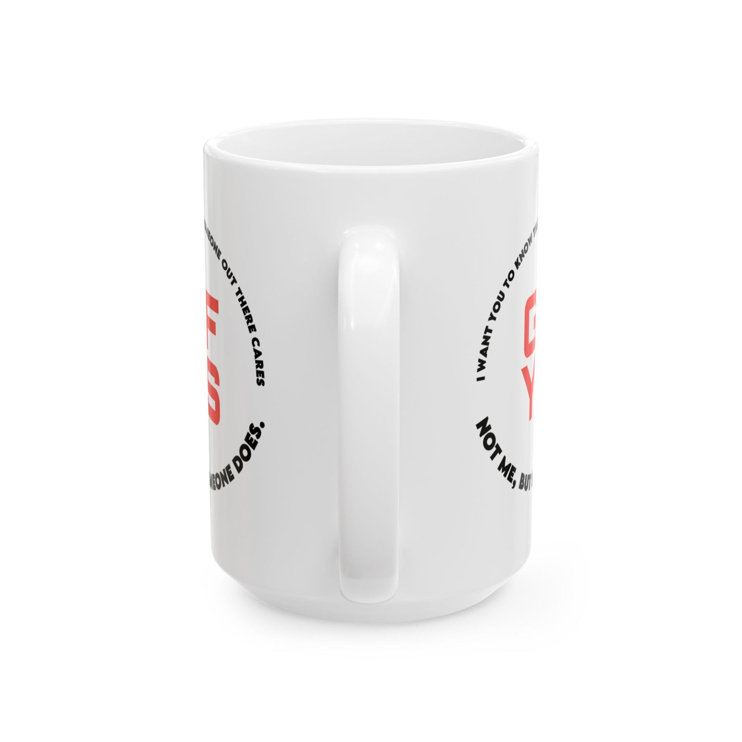 Adult Mug - I Want You To Know