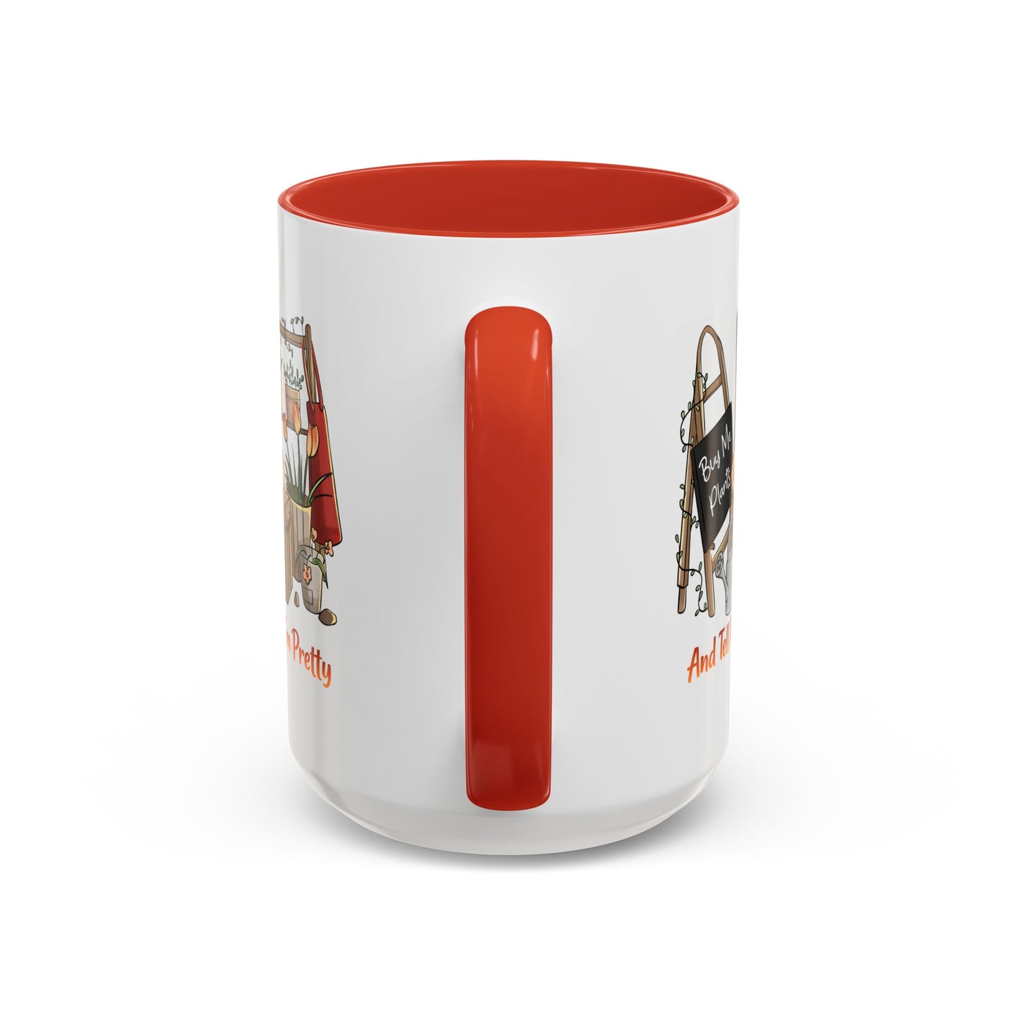 Humor Mug - Buy Me Plants