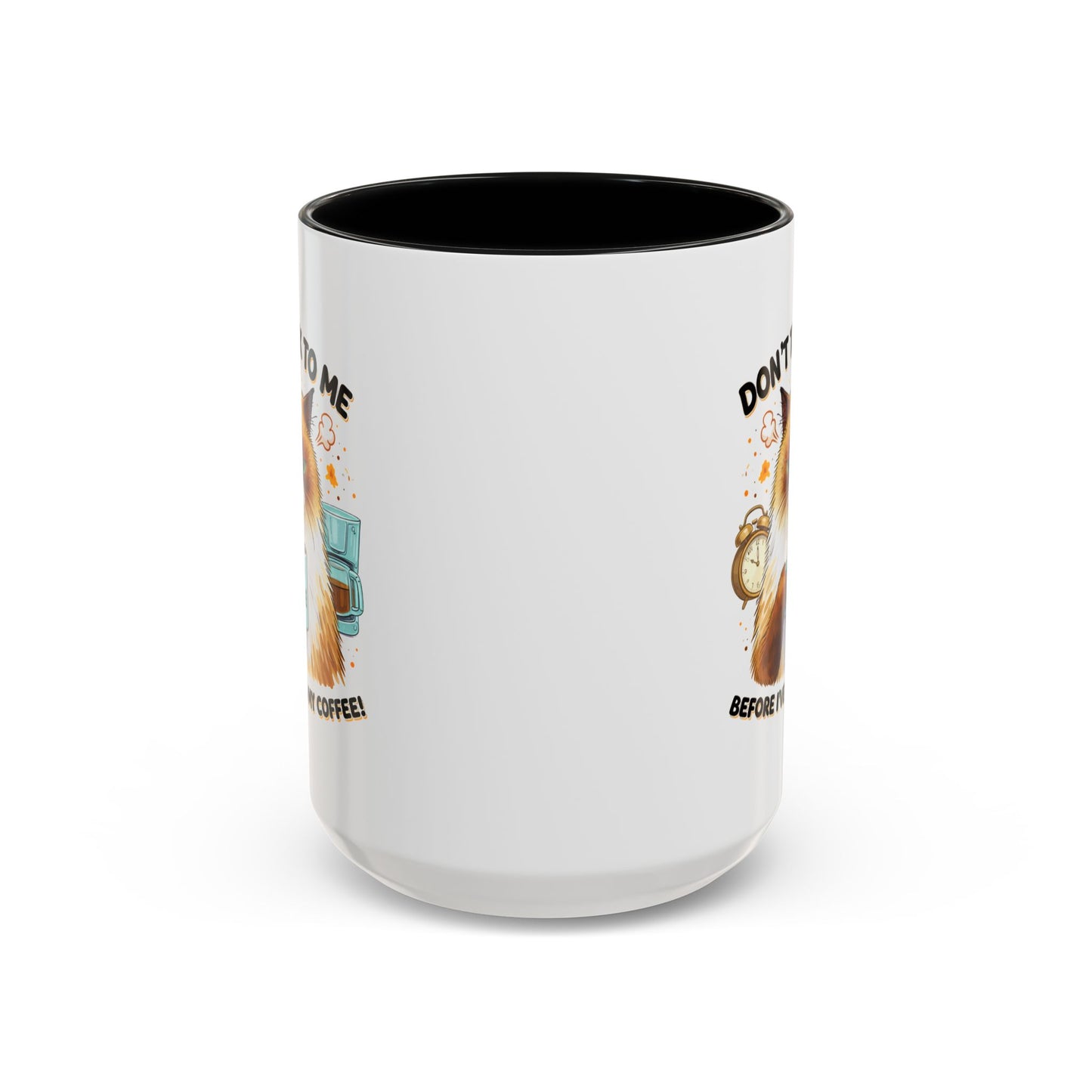 Humor Mug - Don't talk to Me