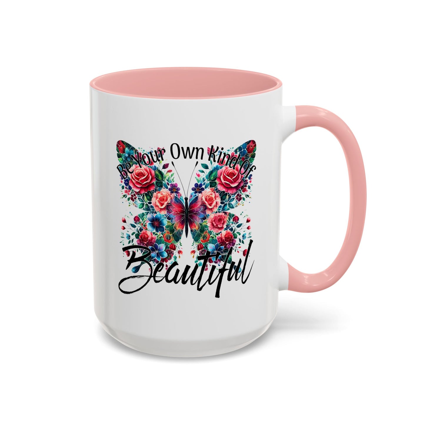 Motivation Mug - Be Your Own Kind of Beautiful