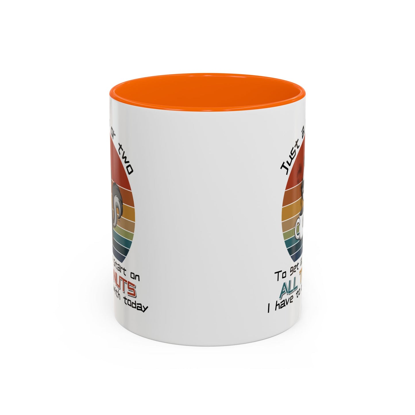 Humor Mug - Just a Cup or Two