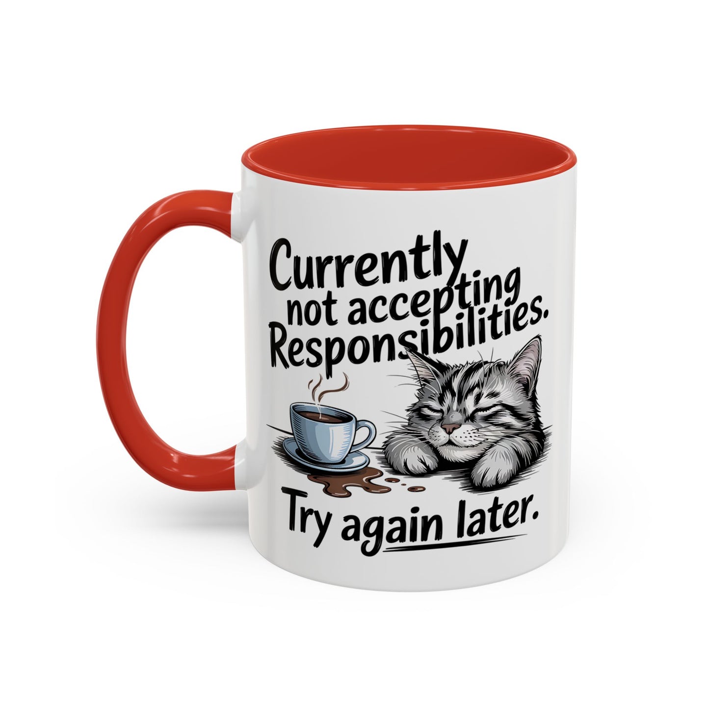 Animal Mug - Currently Not Accepting Responsibilities