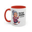 Humor Mug - I'm That Grandma