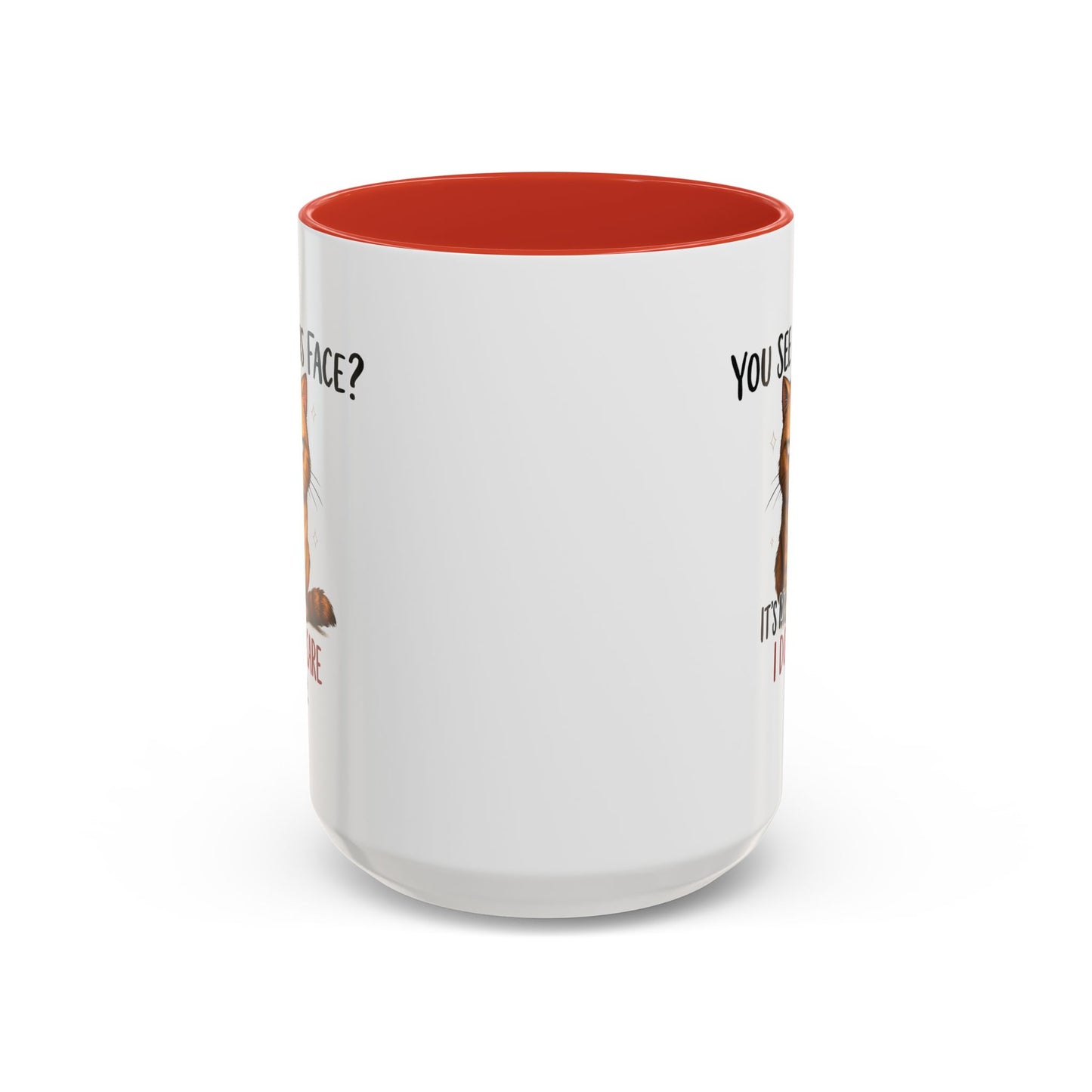Animal Mug - You See This Face?