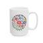 Humor Mug - Ain't No Hood Like Motherhood