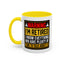 Office Mug - Warning I'm Retired
