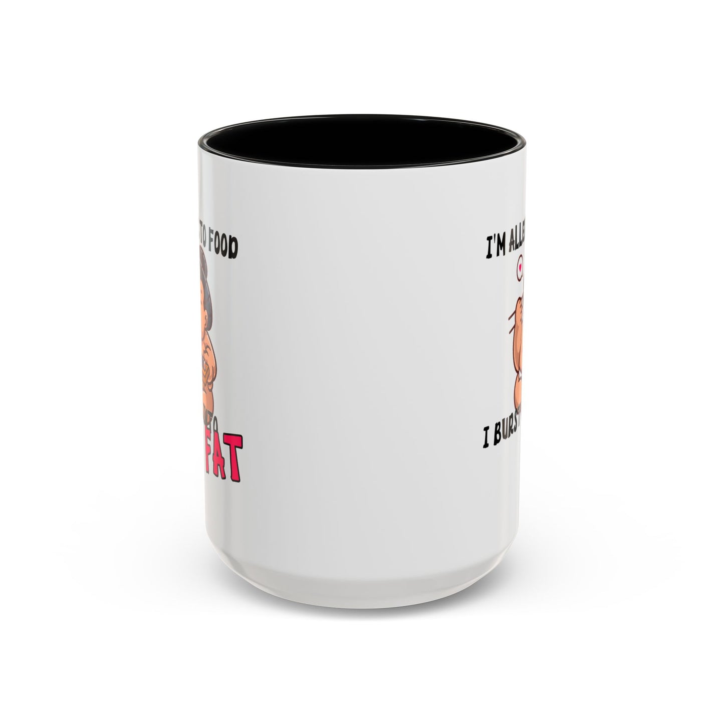 Humor Mug - I'm Allergic to Food