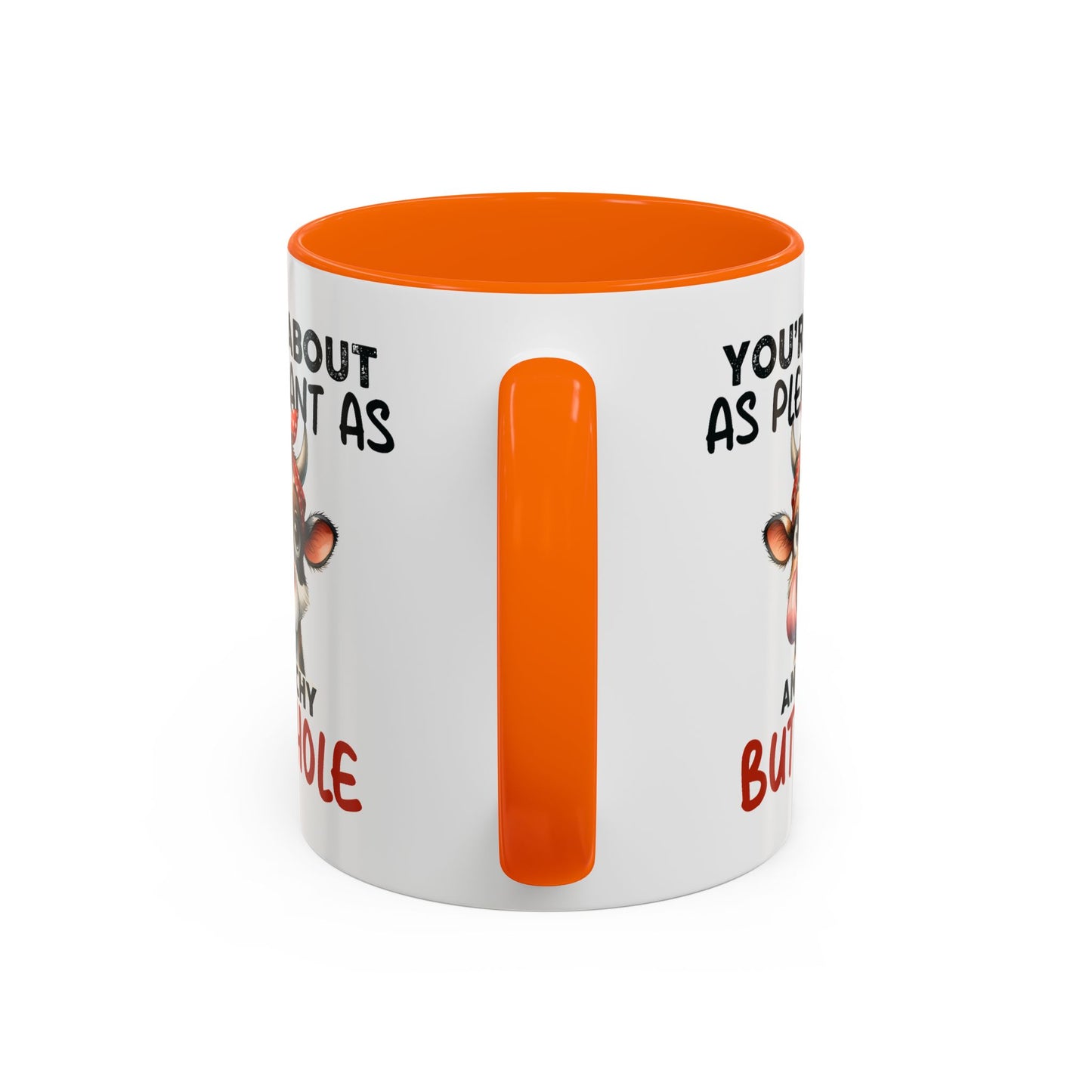 Humor Mug - You're About as Pleasant