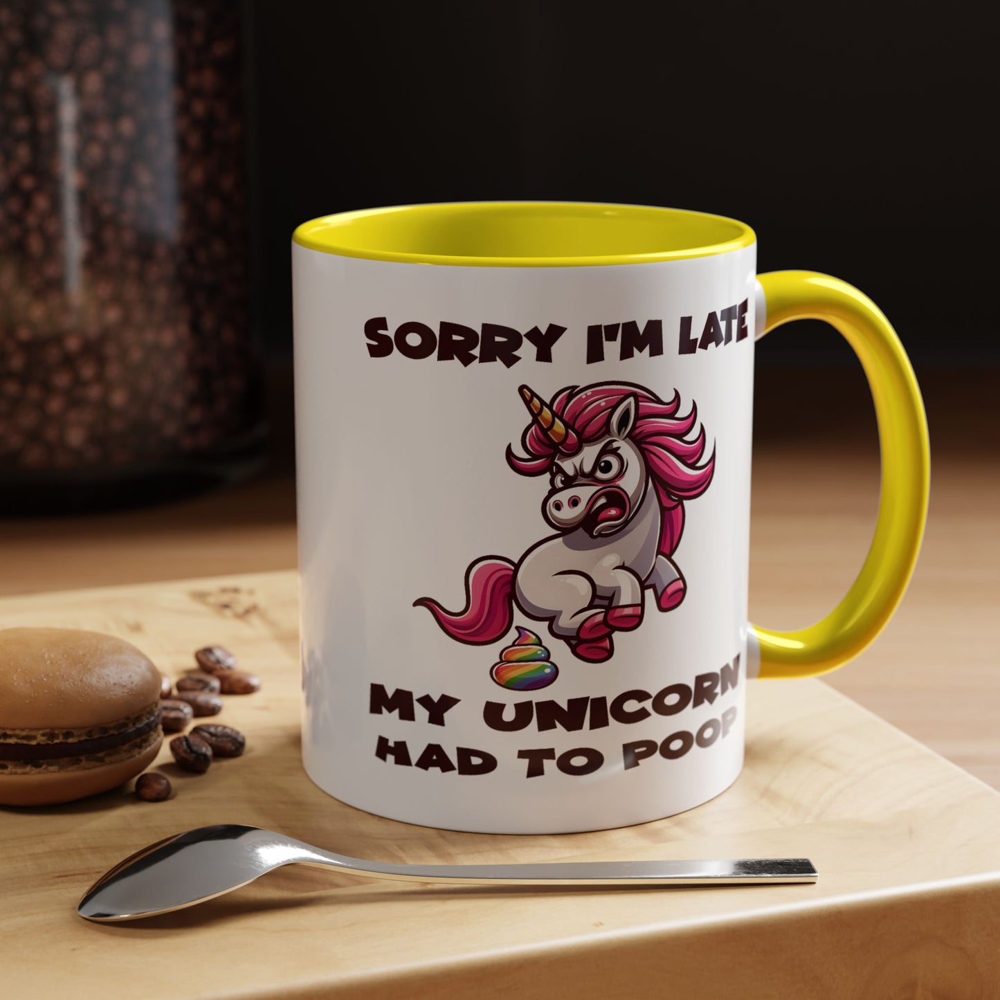 Humor Mug - Sorry I'm Late My Unicorn Had to Poop