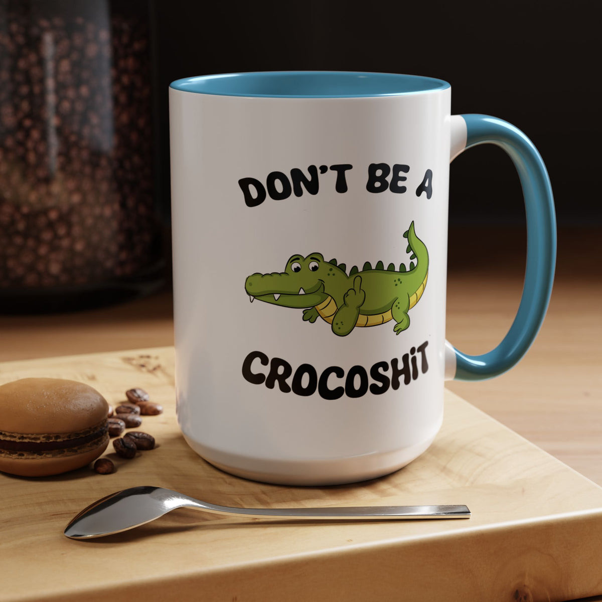 Adult Mug - Don't Be A Crocoshit