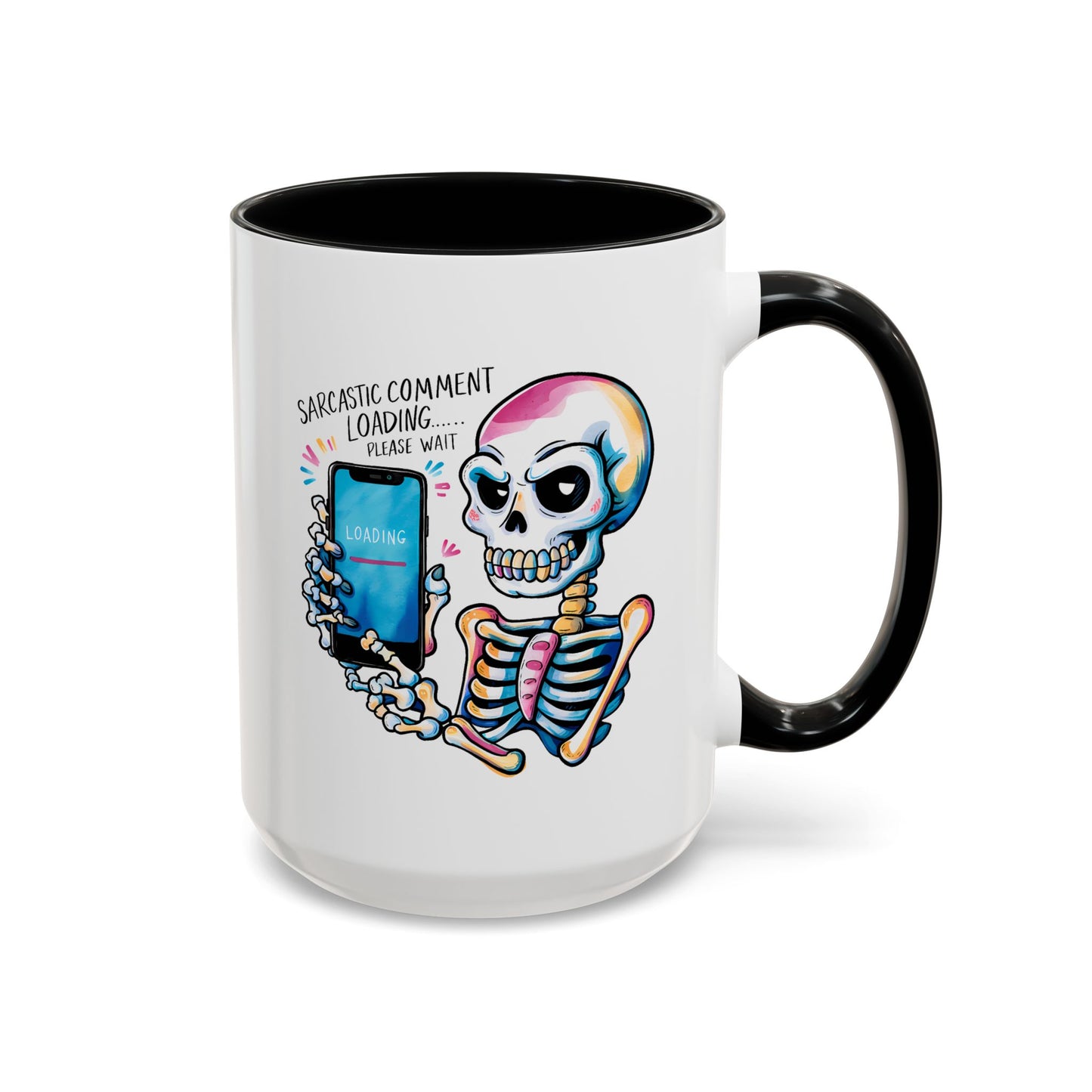 Humor Mug - Sarcastic Comment Loading