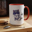 Humor Mug - I Do What I Want
