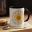 Motivational Mug - You Are My Sunshine