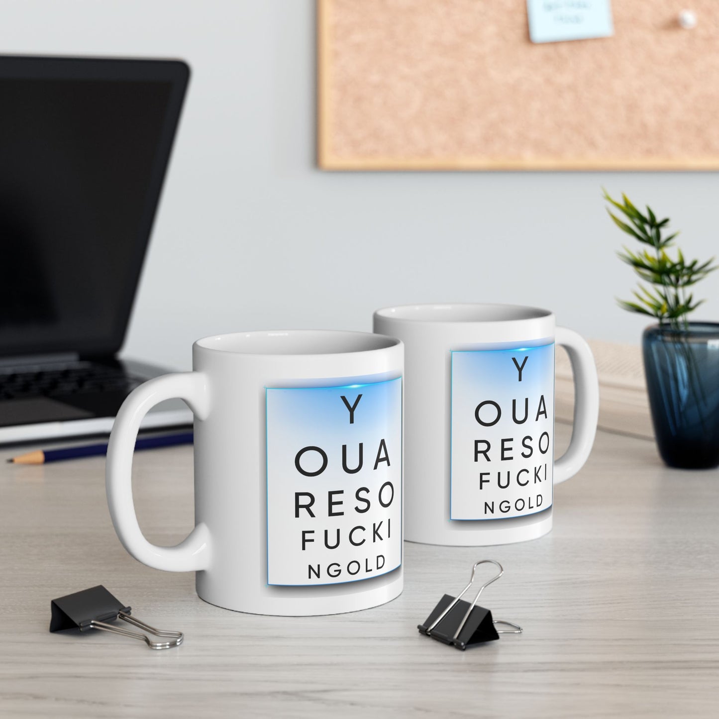 Humor Mug - Eye Test Fucking Old