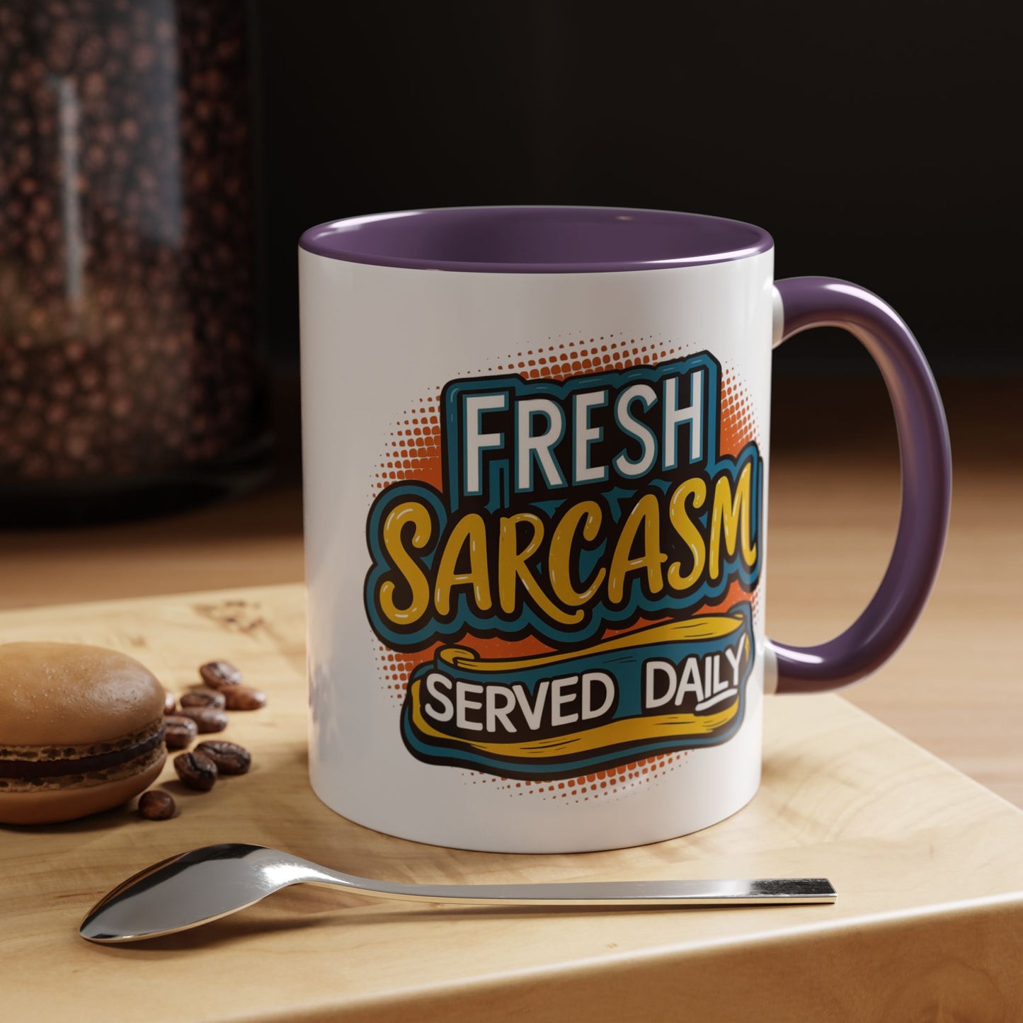Humor Mug - Fresh Sarcasm Served Daily
