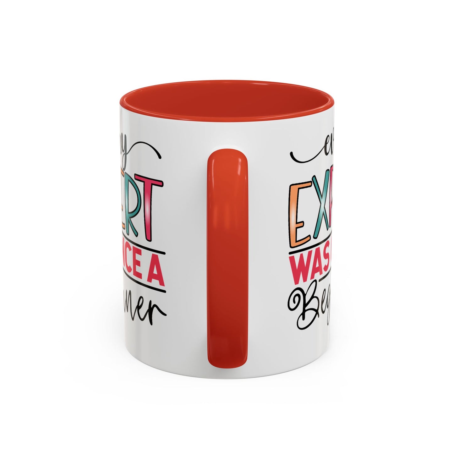 Motivation Mug - Every Expert Was Once a Beginner