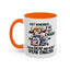 Humor Mug - Just Remember If We Get Caught