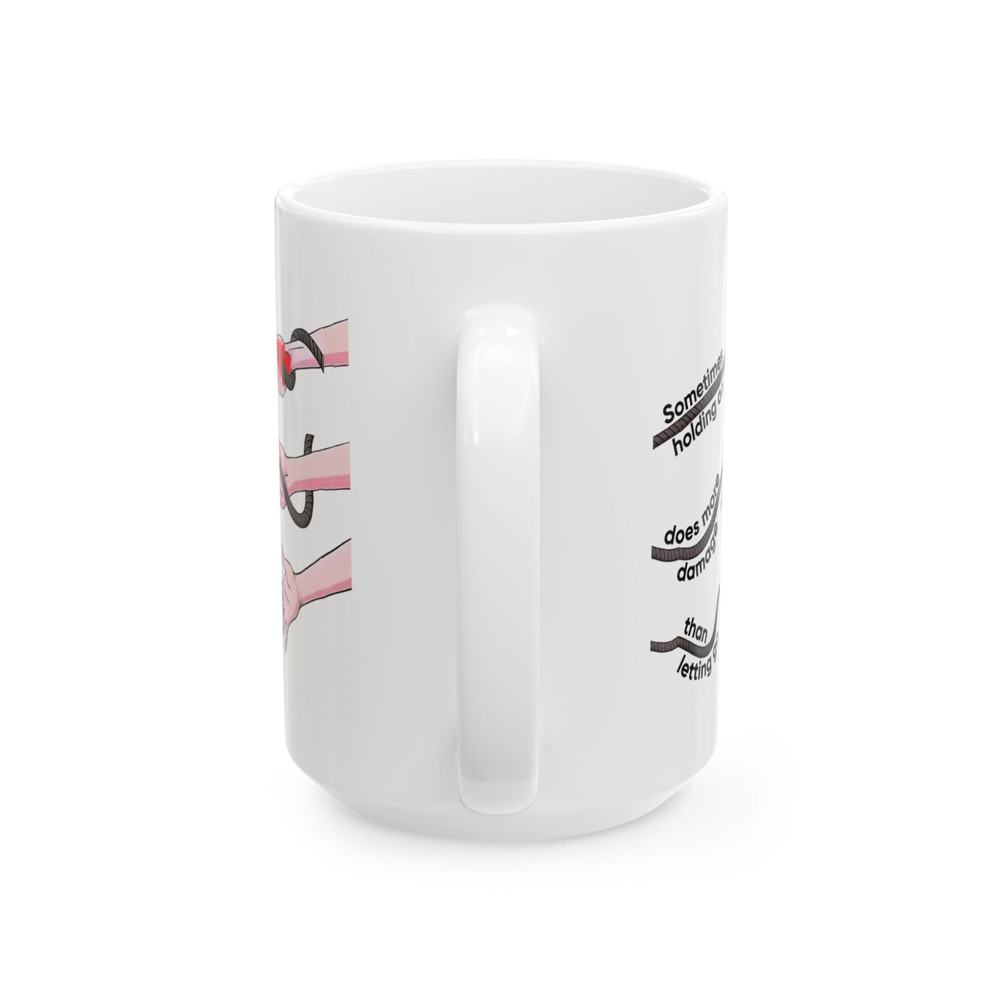 Wellness Mug - Sometimes Holding On