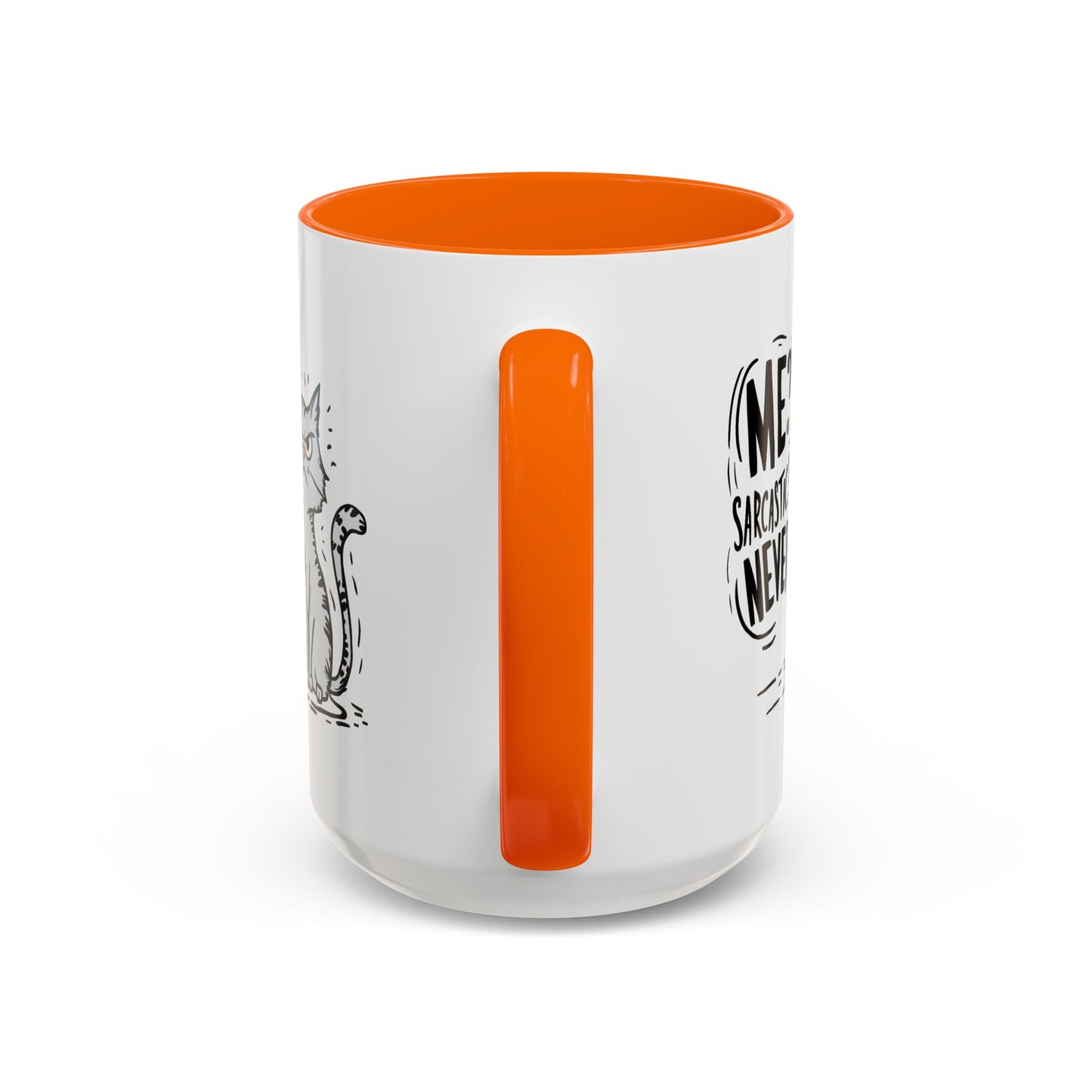 Animal Mug - Me? Sarcastic? Never