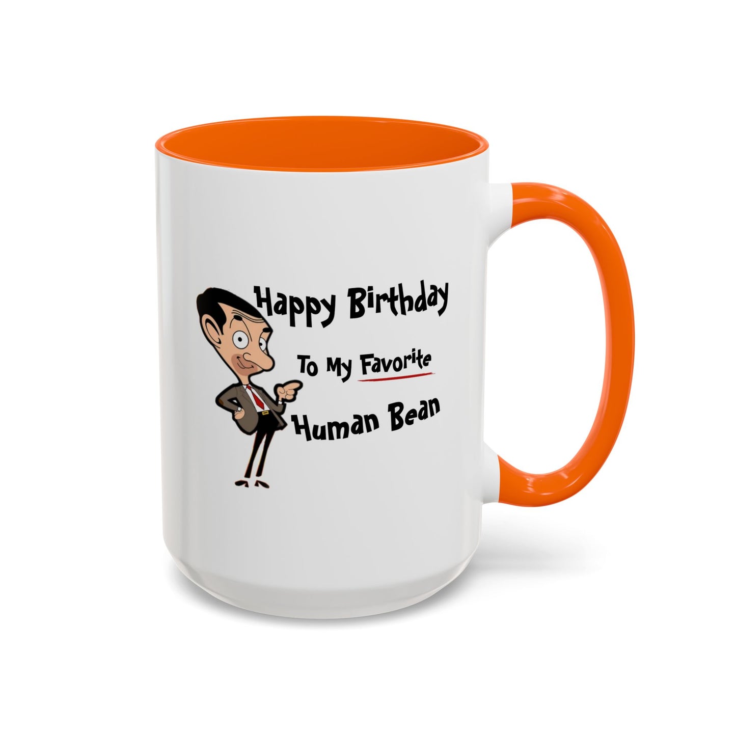 Birthday Mug - My Favorite Human Bean