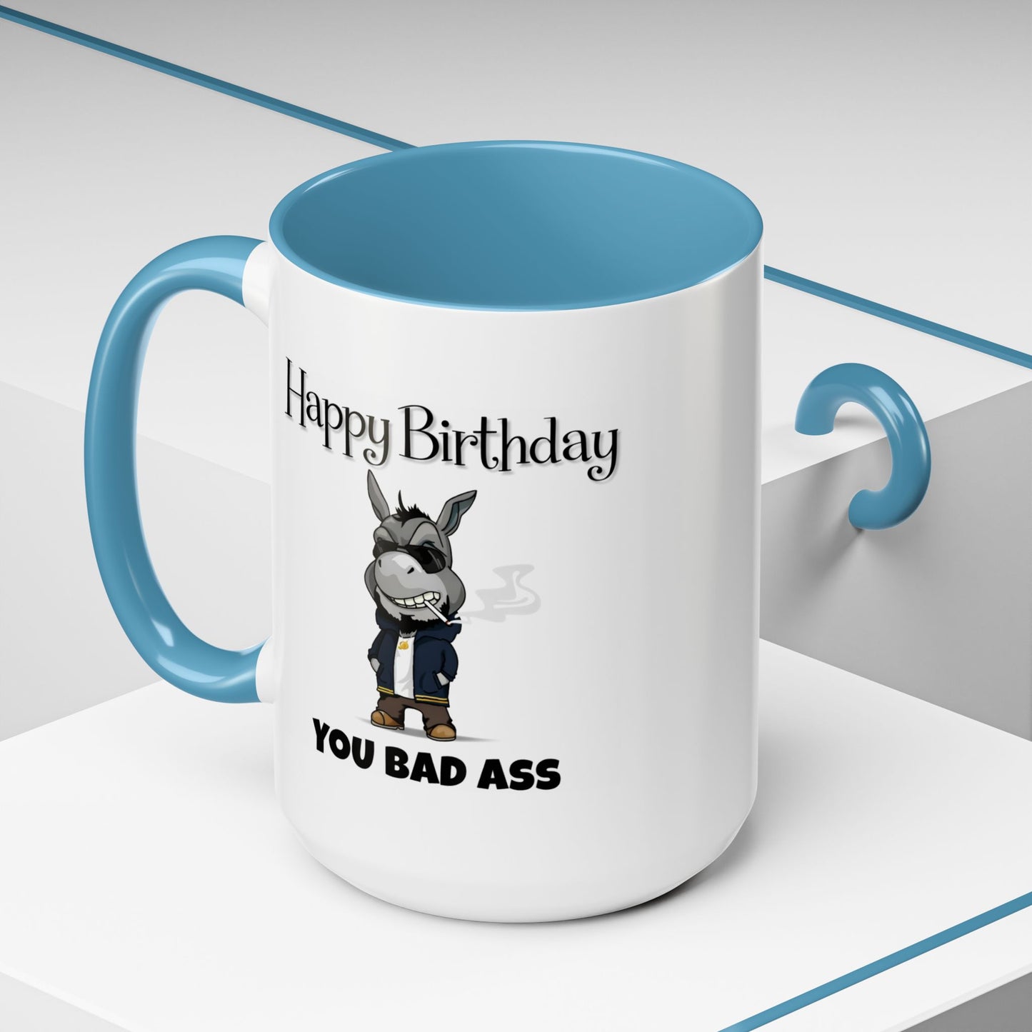 Birthday Mug - You Bad Ass