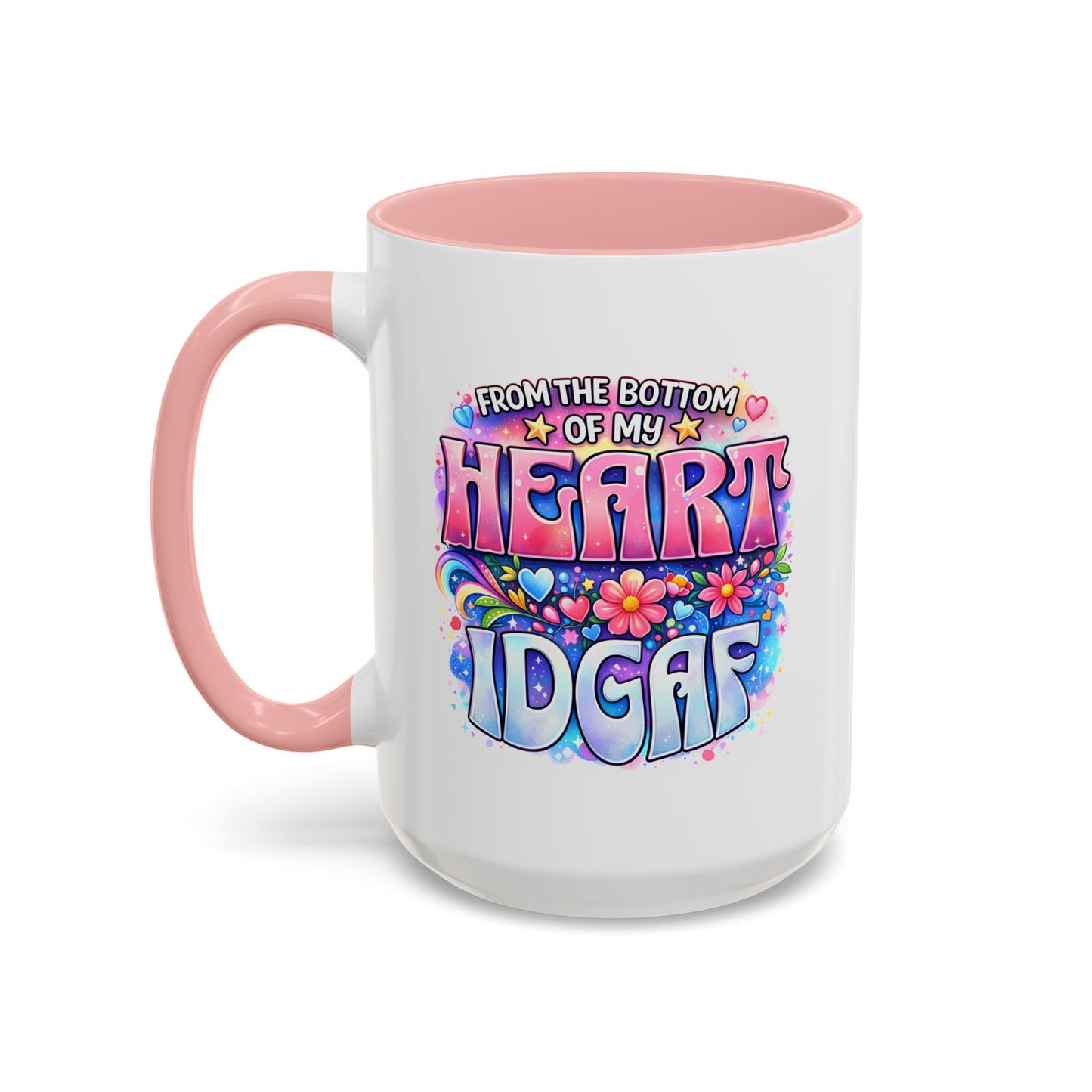 Adult Mug - From The Bottom of My Heart