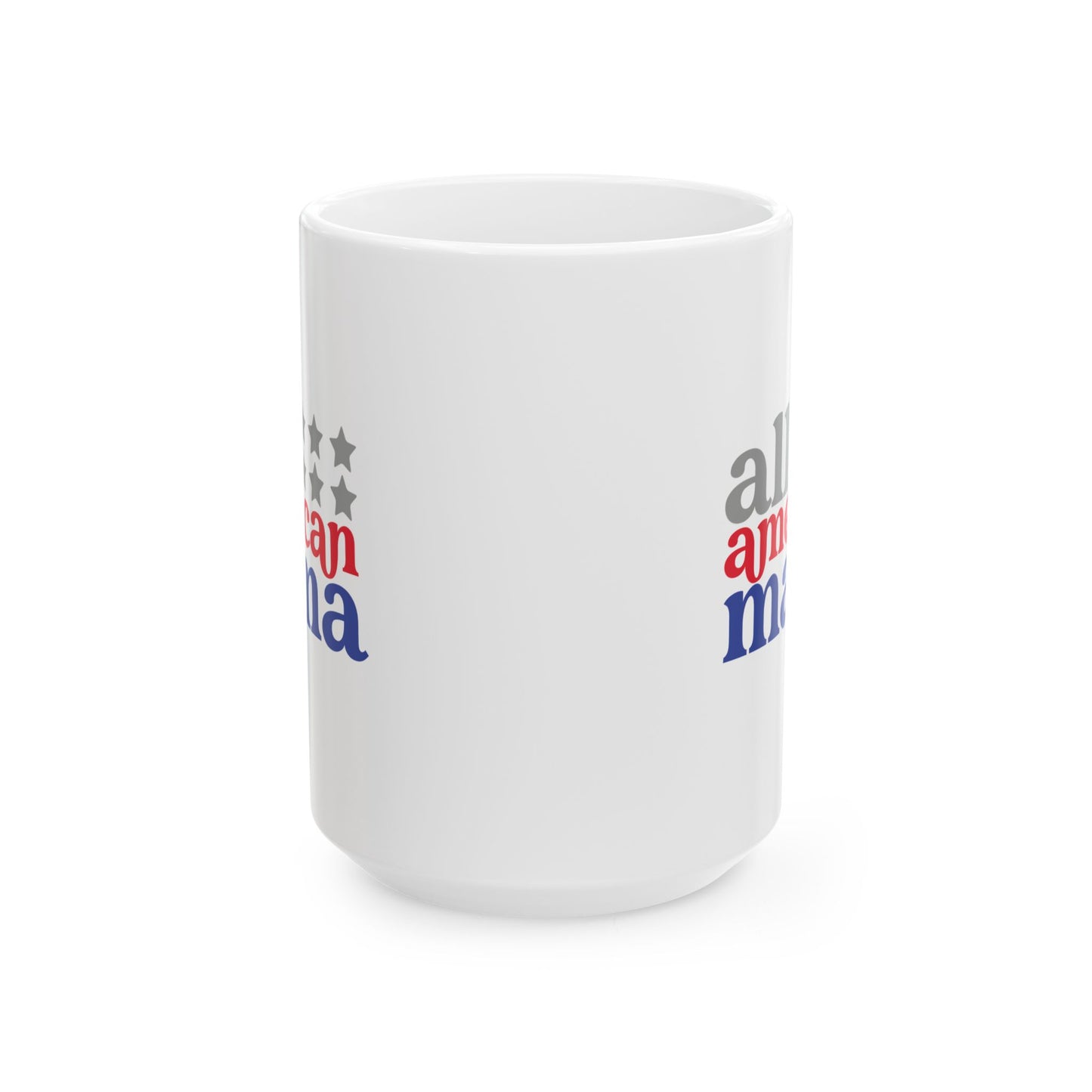 4th of July Mug - All American Mama Stars