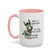 Humor Mug - If there are no stupid questions