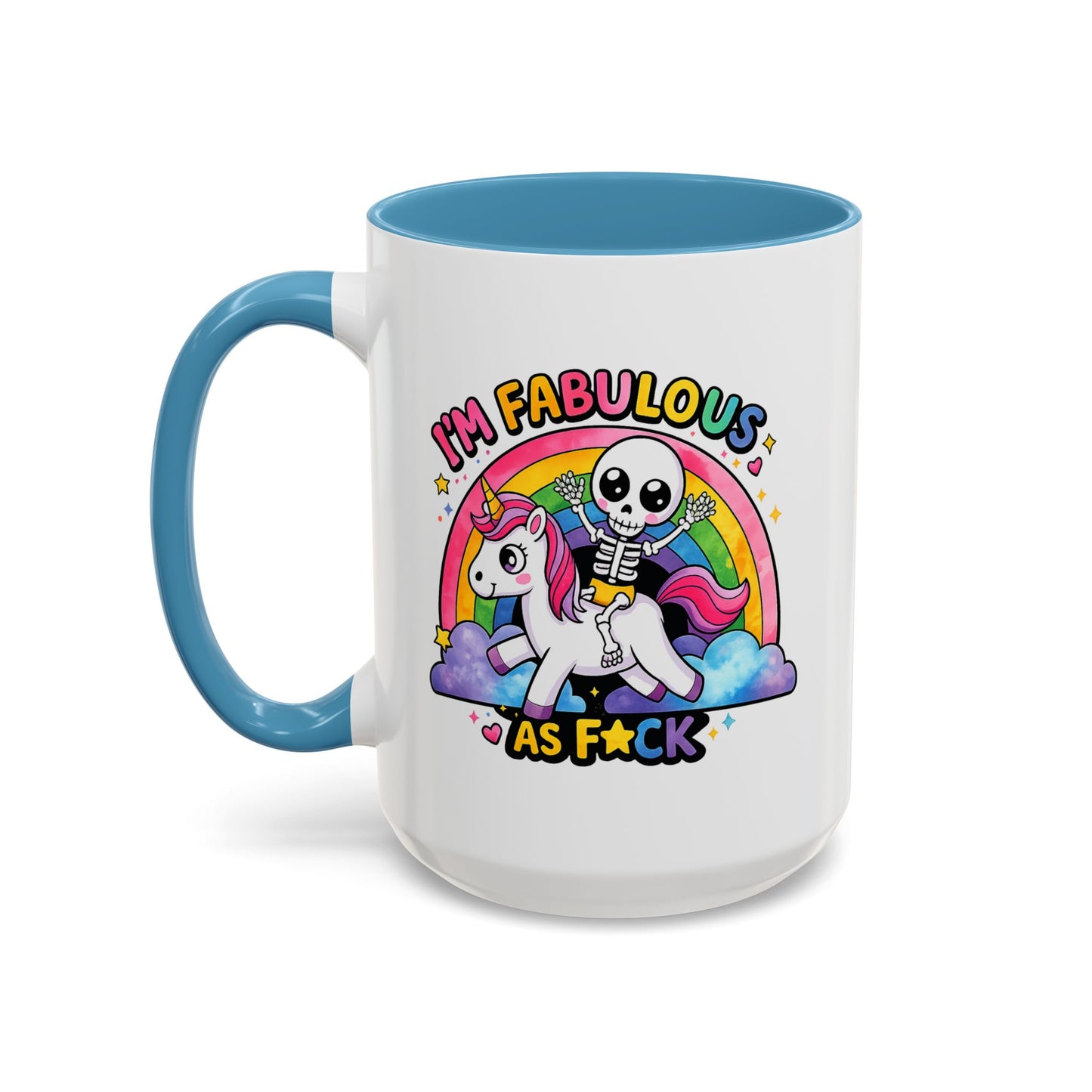 Humor Mug - I'm Fabulous