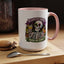 Humor Mug - At Least My Trauma