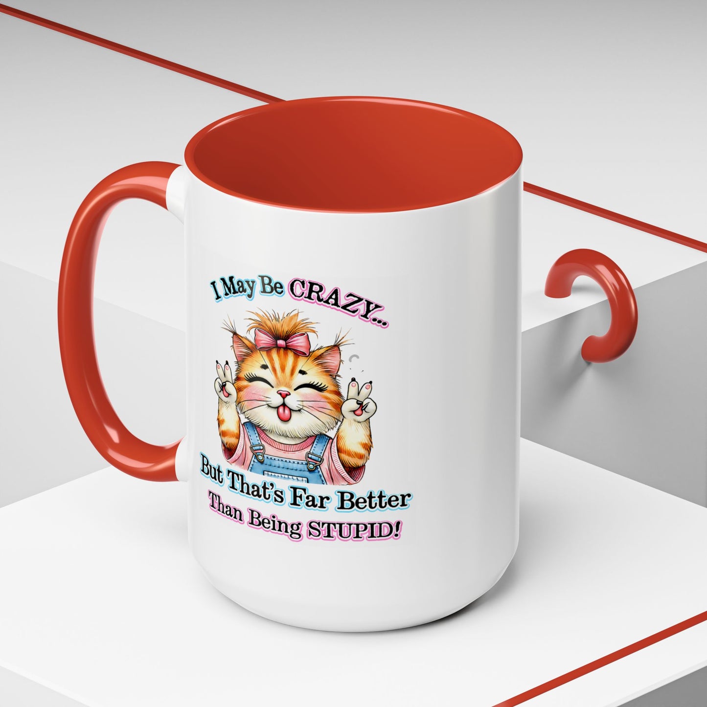 Office Mug - I May Be Crazy