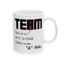 Adult Mug - There it is The I in Team