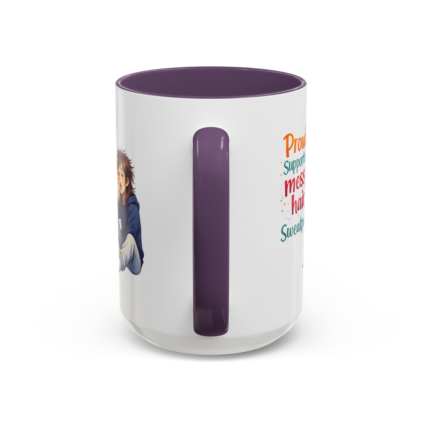 Humor Mug - Proud Supporter