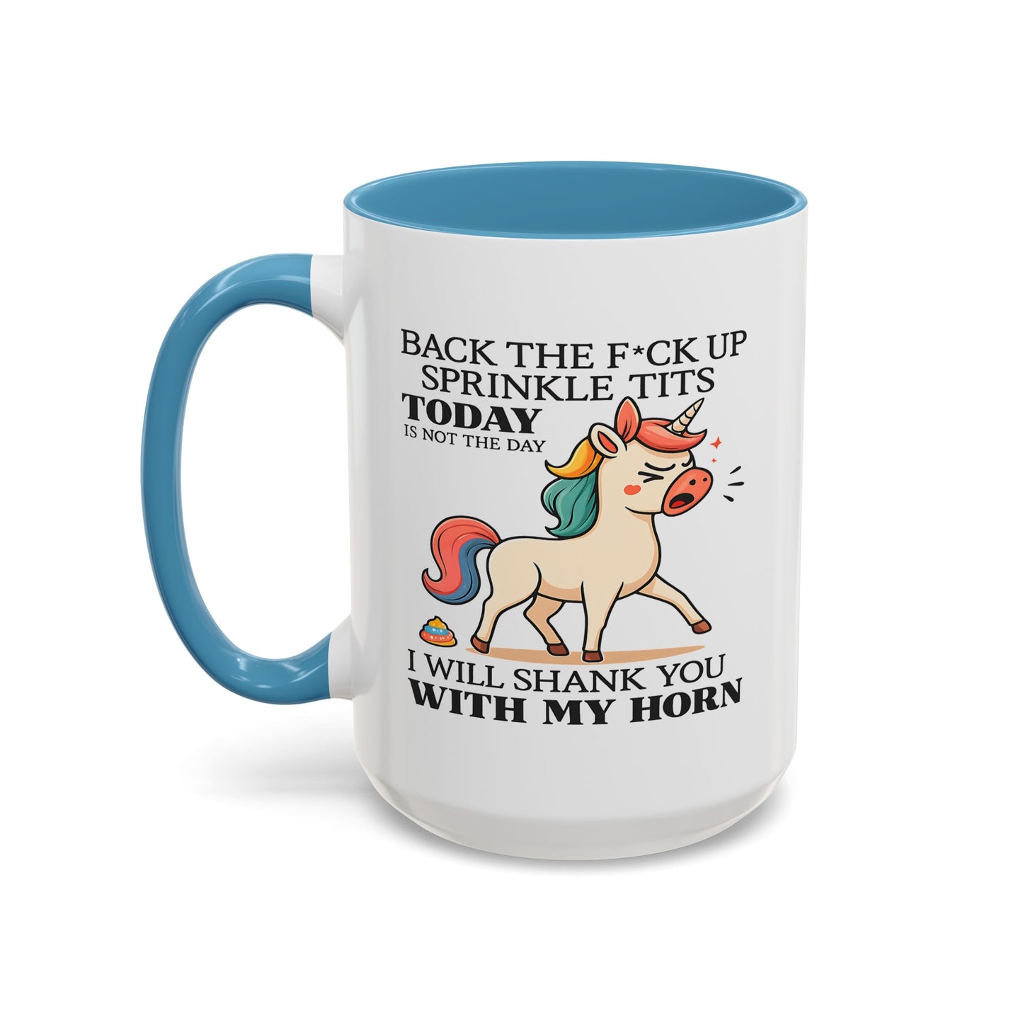Adult Mug - Back The F*ck Up Sprinkle Tits