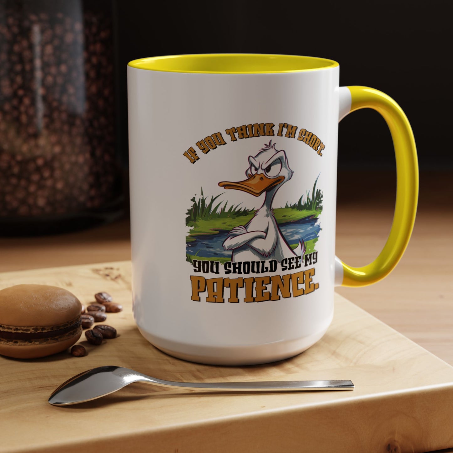 Humor Mug - If You think I'm Short