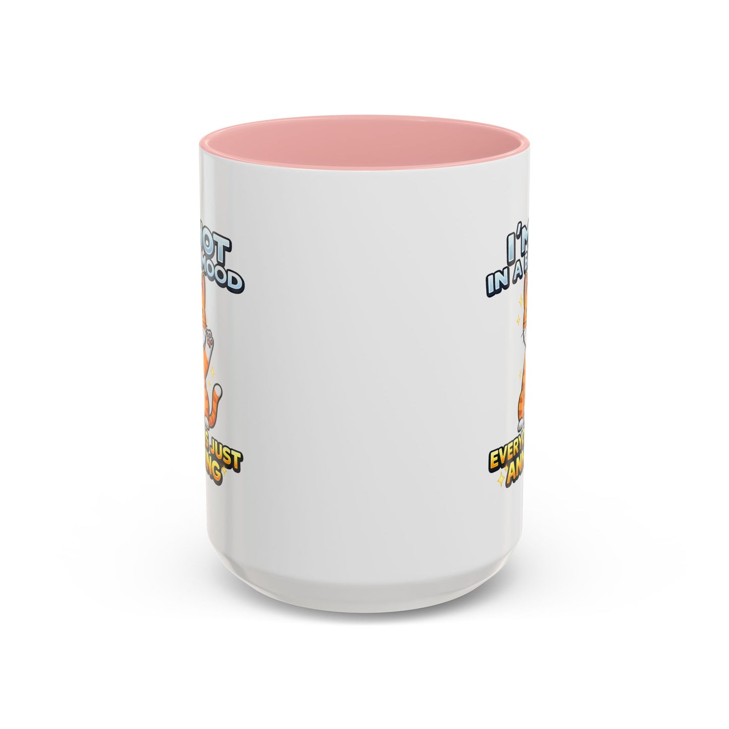 Humor Mug - I'm Not In A Bad Mood