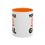 Adult Mug - Your Hole Is My Goal