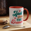 Motivational Mug - Just Livin' The Dream