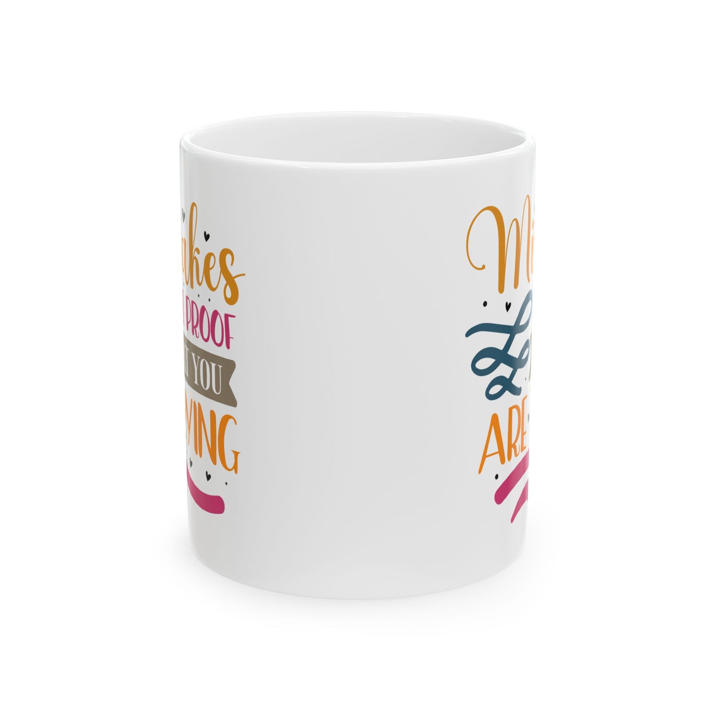 Motivation Mug - Mistakes Are Proof That You Are Trying Sticker