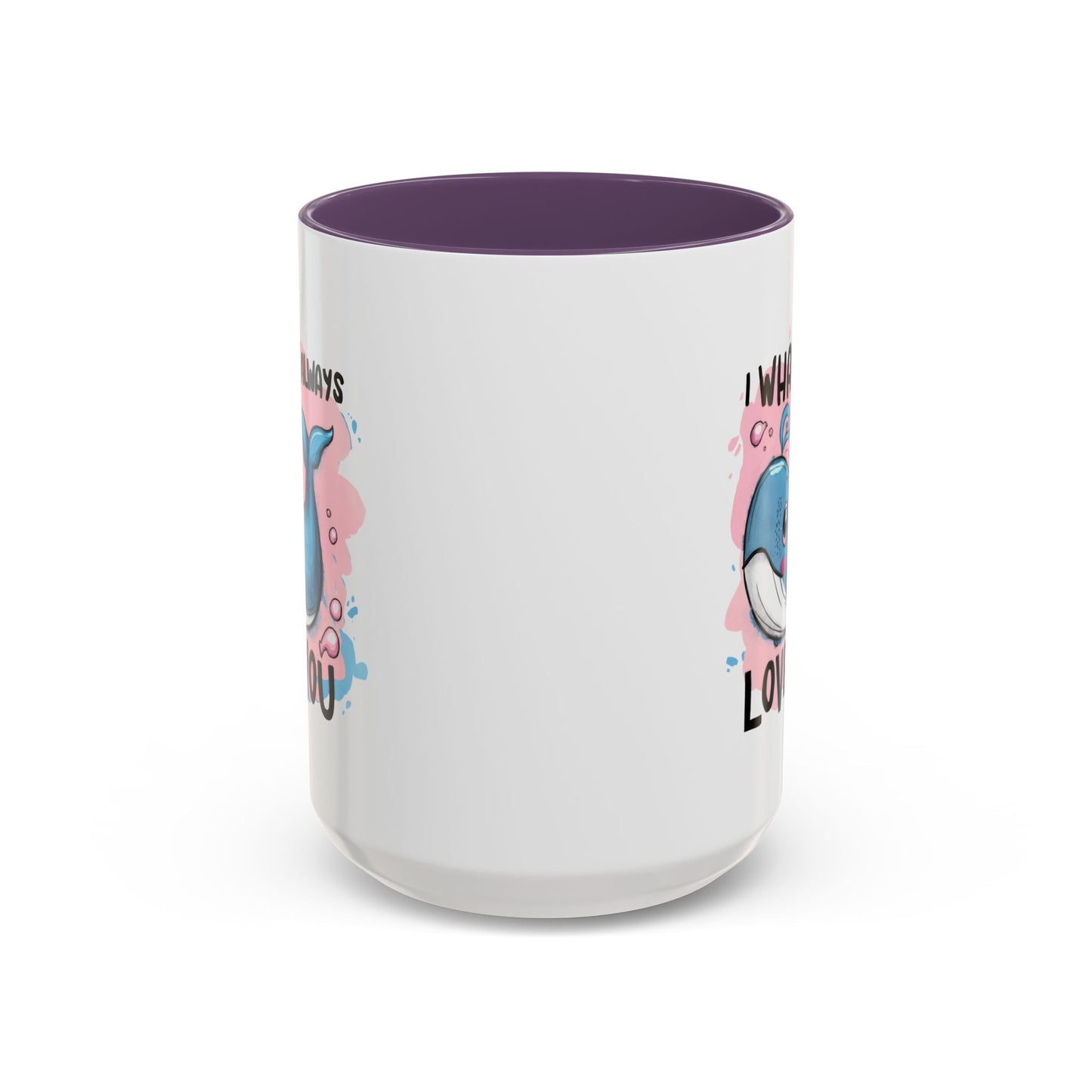 Anniversary Mug - I Whale Always Love You