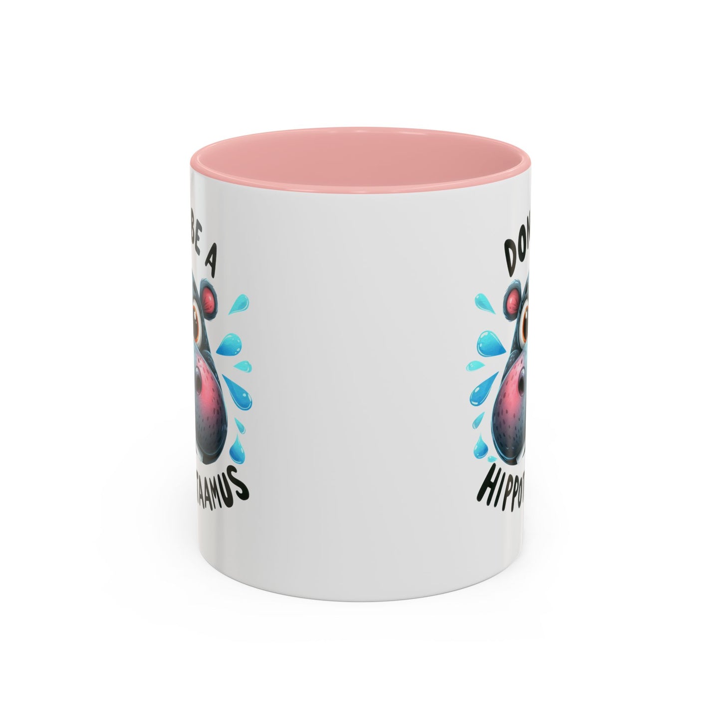 Humor Mug - Don't Be a Hippotwataamus