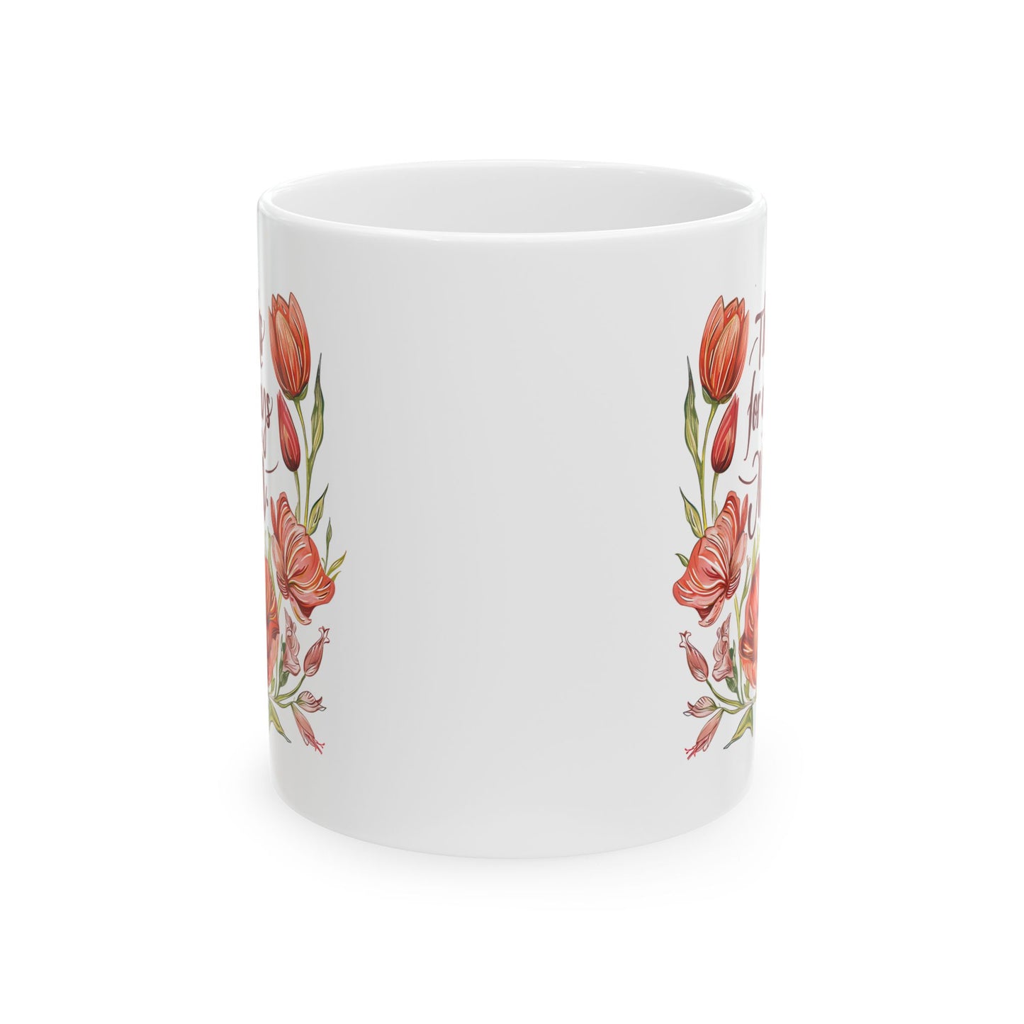 Mother's Day Mug - Thanks For Always