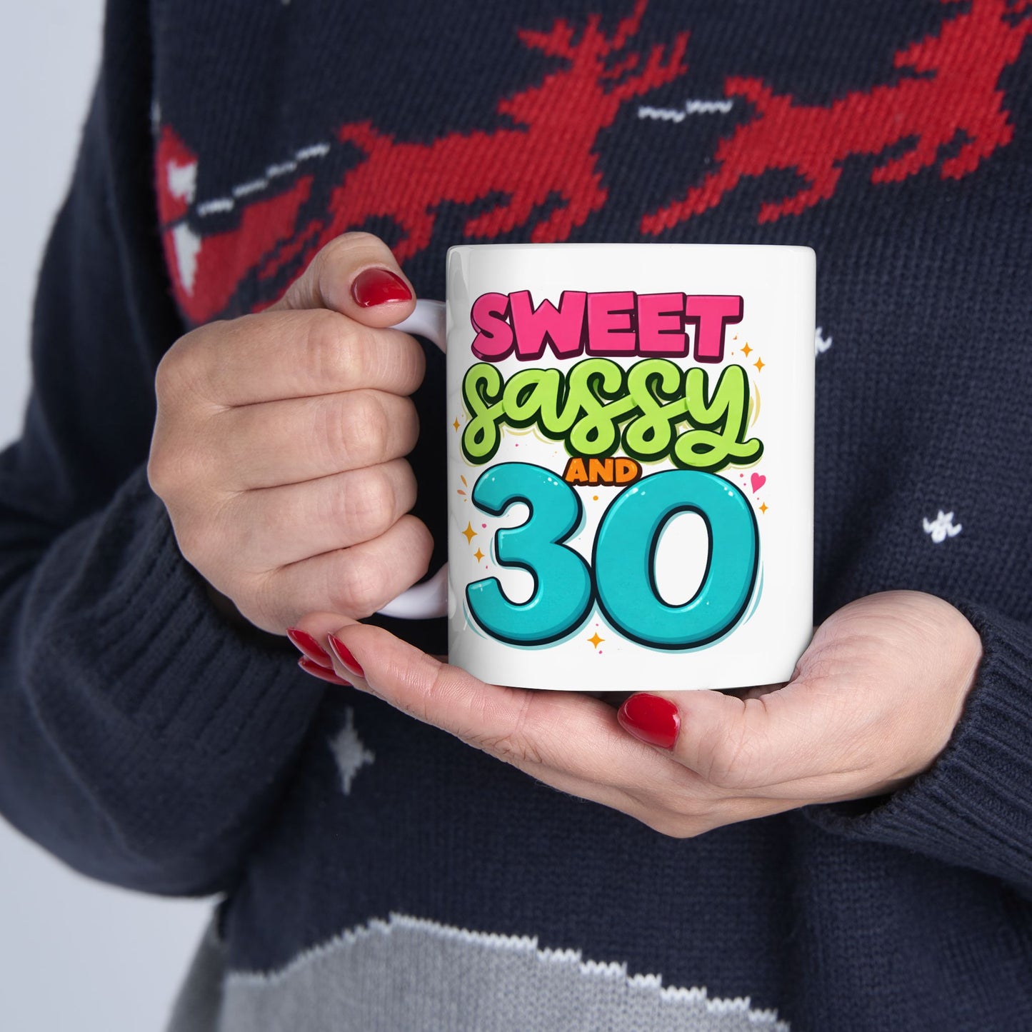 Birthday Mug - Sweet Sassy And 30