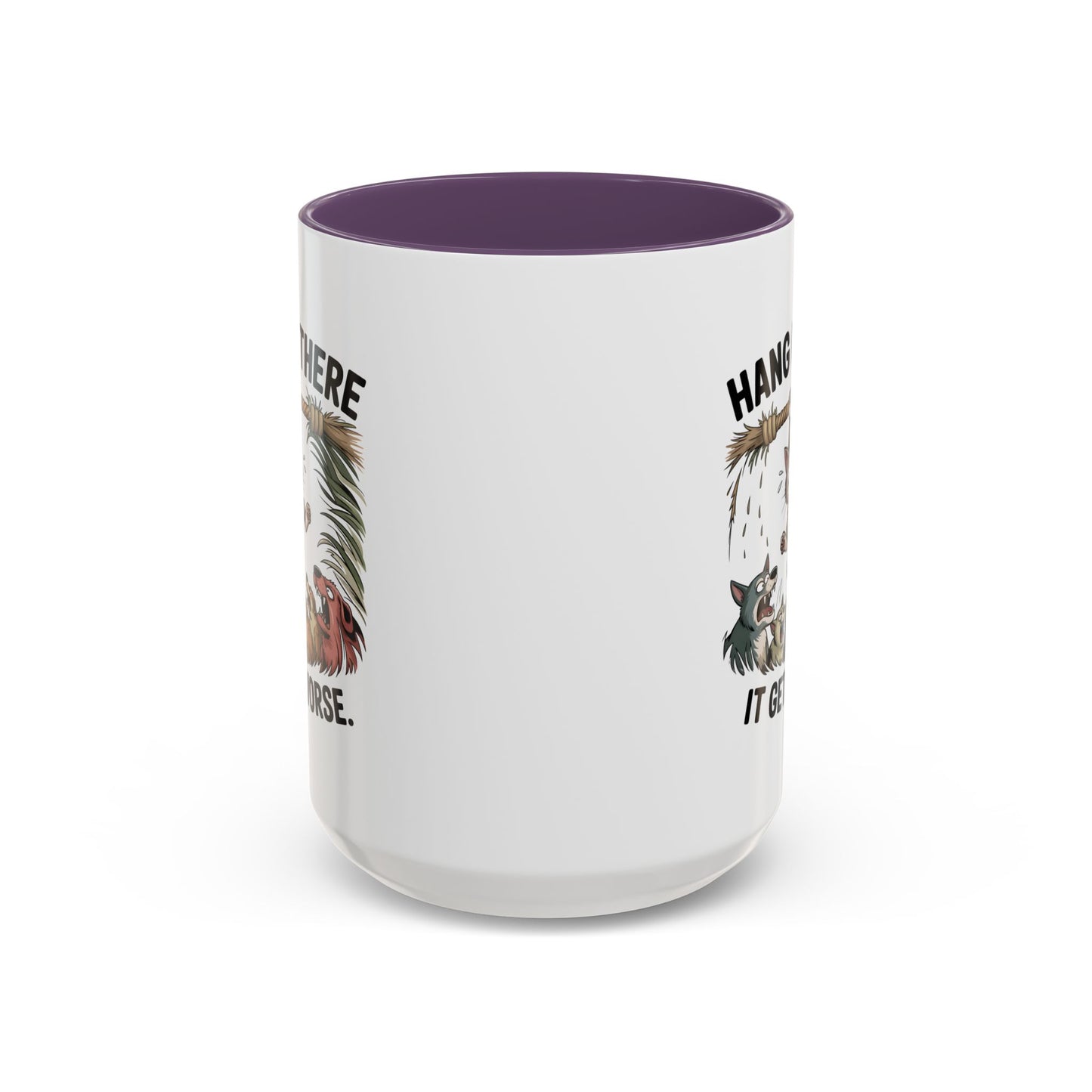 Humor Mug - Hang In There