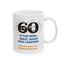 Birthday Mug - 60 Is The New
